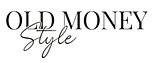 Old money style