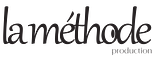 La Méthode Production