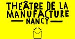 Centre Dramatique National Nancy-Lorraine