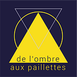 De l'ombre aux paillettes