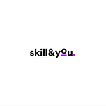 Skill & You