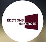 éditions du miroir 