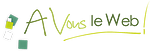 A vous le web