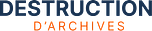 Destruction d'Archives